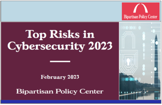 Top_Risk_in_Cybersecurity_2023_Bipartisiam_Policy_Center